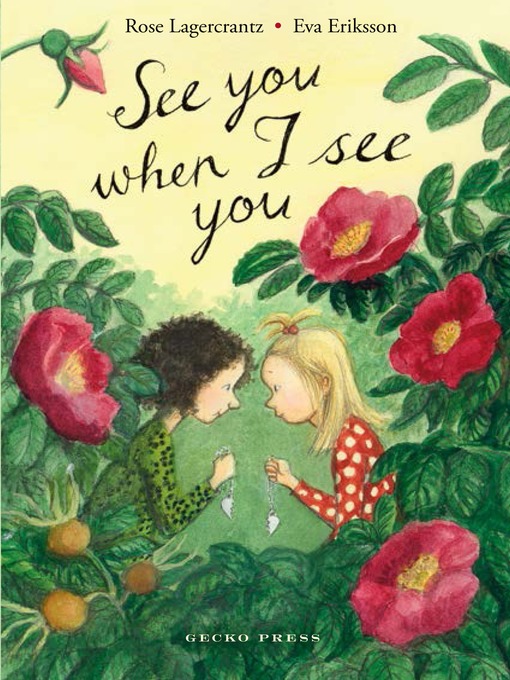 Title details for See You When I See You by Rose Lagercrantz - Available